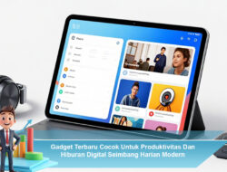 Gadget Terbaru Cocok Untuk Produktivitas Dan Hiburan Digital Seimbang Harian Modern