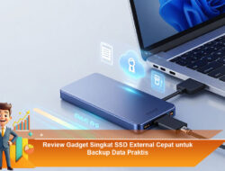 Review Gadget Singkat SSD External Cepat untuk Backup Data Praktis