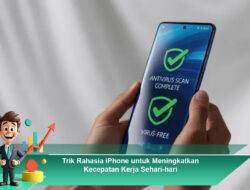 Tips Mengamankan Android dari Aplikasi Berbahaya Tanpa Install Antivirus