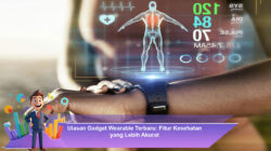 Ulasan Gadget Wearable Terbaru: Fitur Kesehatan yang Lebih Akurat