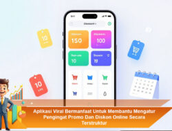 Aplikasi Viral Bermanfaat Untuk Membantu Mengatur Pengingat Promo Dan Diskon Online Secara Terstruktur