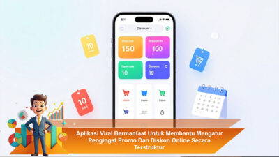 Aplikasi Viral Bermanfaat Untuk Membantu Mengatur Pengingat Promo Dan Diskon Online Secara Terstruktur