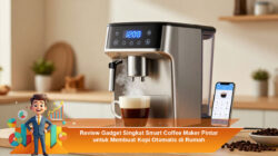Review Gadget Singkat Smart Coffee Maker Pintar untuk Membuat Kopi Otomatis di Rumah