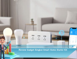 Review Gadget Singkat Smart Home Starter Kit