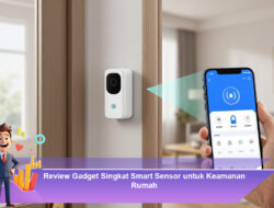 Review Gadget Singkat Smart Sensor untuk Keamanan Rumah