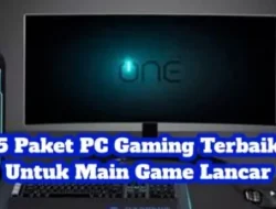 Daftar PC Gaming 6 Jutaan Kuat Main Game Triple A Settingan Medium Smooth